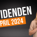 Dividenden im April 2024